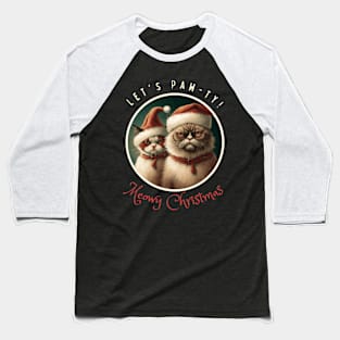 Let's Paw-Ty! Meowy Christmas. Funny Family Christmas Angry Cats With Santa Hat Baseball T-Shirt